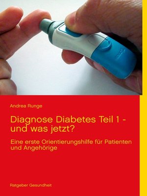 cover image of Diagnose Diabetes--Teil 1--und was jetzt?